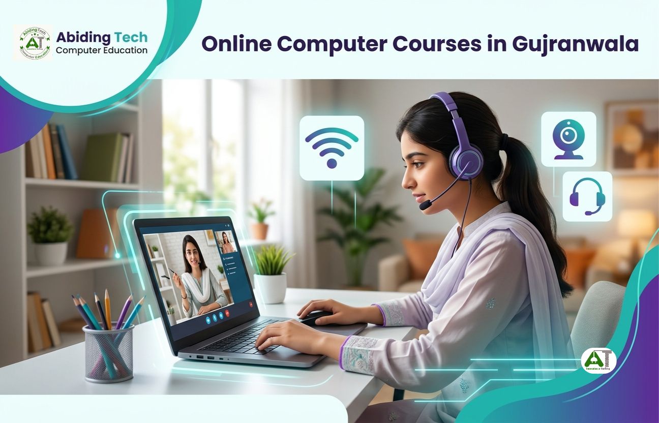 Online Computer Courses in Gujranwala | Learn From Anywhere — ATCE
